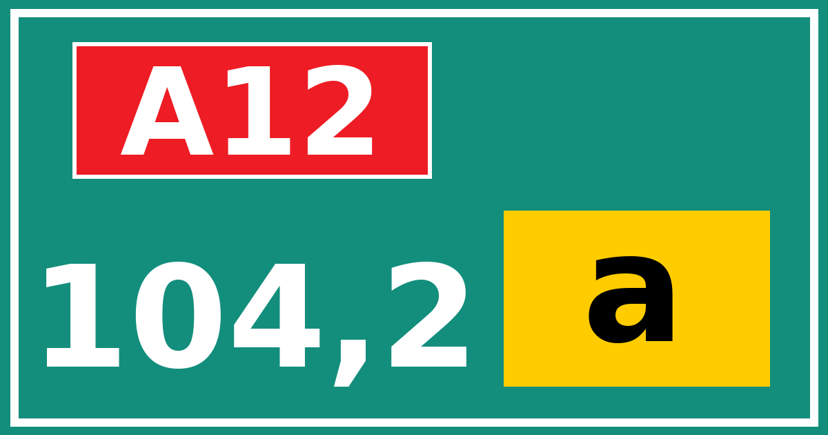 Hectometerbord A12 104,2 letter a