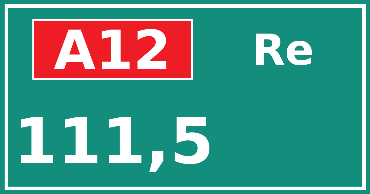 Hectometerbord A12 111,5 zijde Re