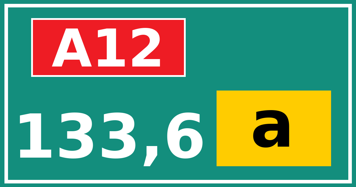 Hectometerbord A12 133,6 letter a