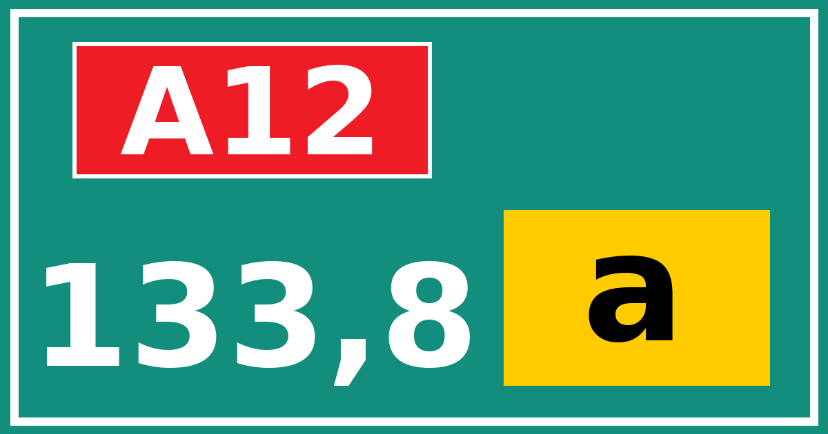 Hectometerbord A12 133,8 letter a