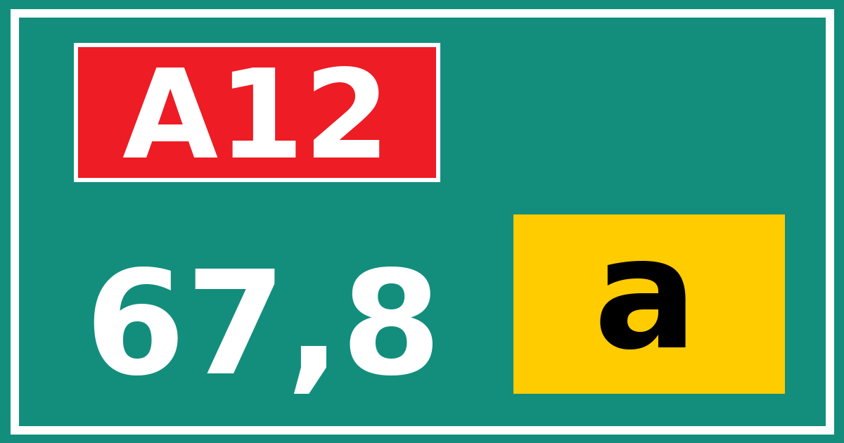 Hectometerbord A12 67,8 letter a