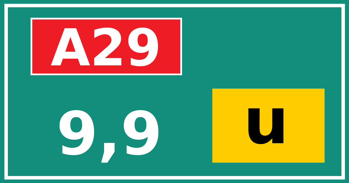 Hectometerbord A29 9,9 letter u
