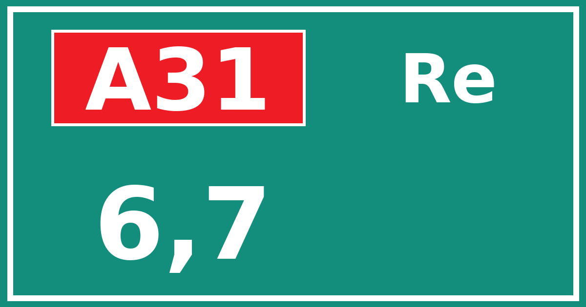 Hectometerbord A31 6,7 zijde Re