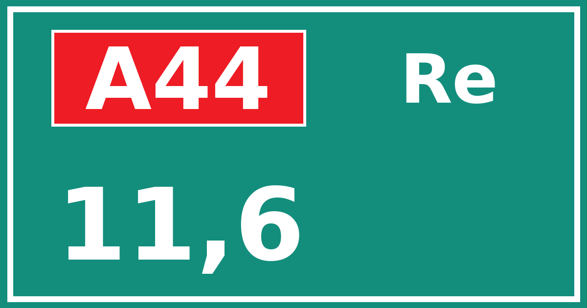 Hectometerbord A44 11,6 zijde Re