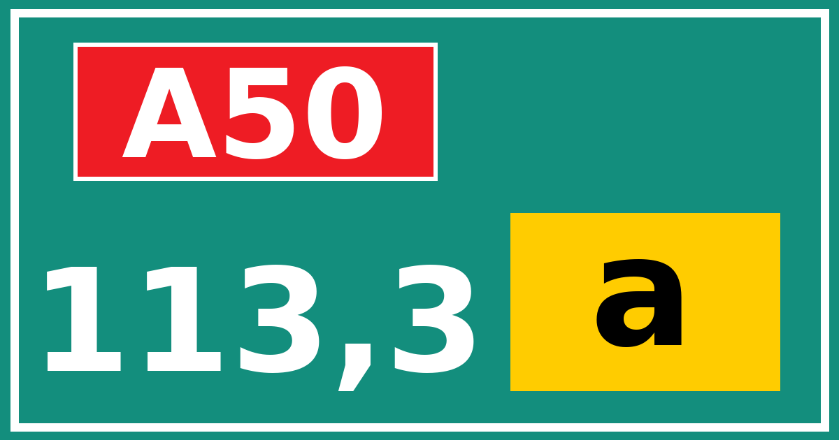 Hectometerbord A50 113,3 letter a