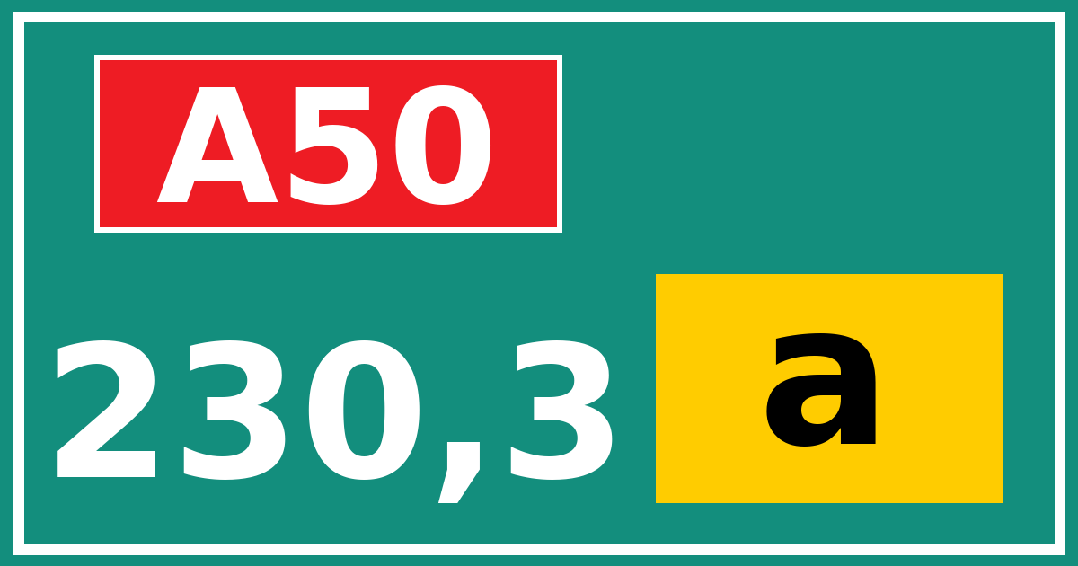 Hectometerbord A50 230,3 letter a