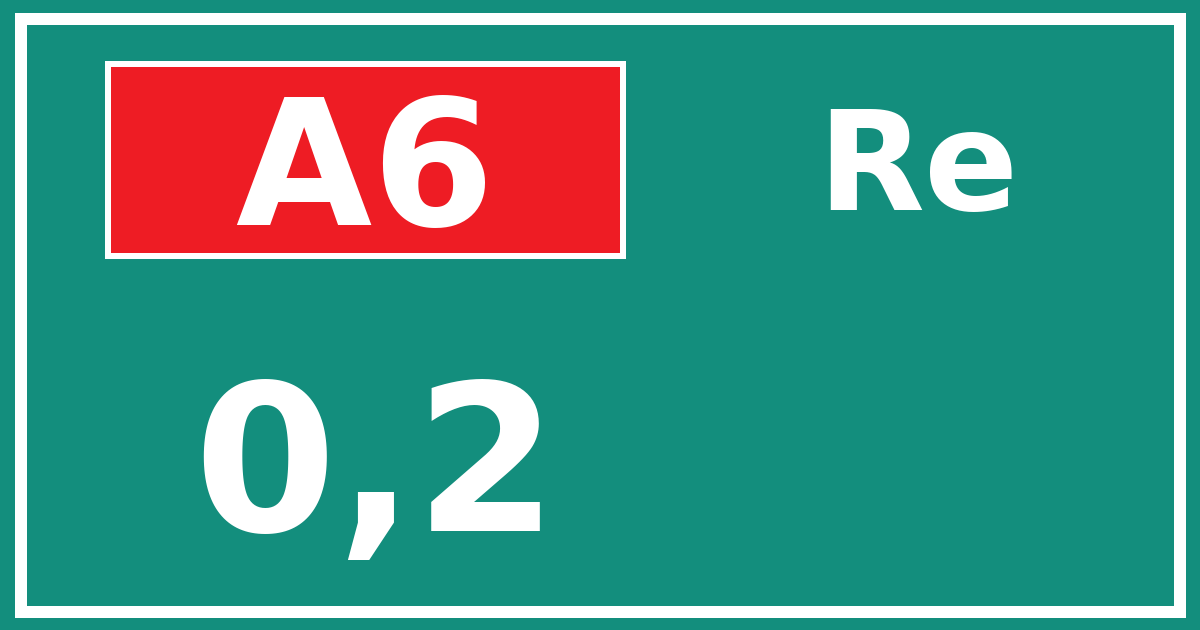 Hectometerbord A6 0,2 zijde Re