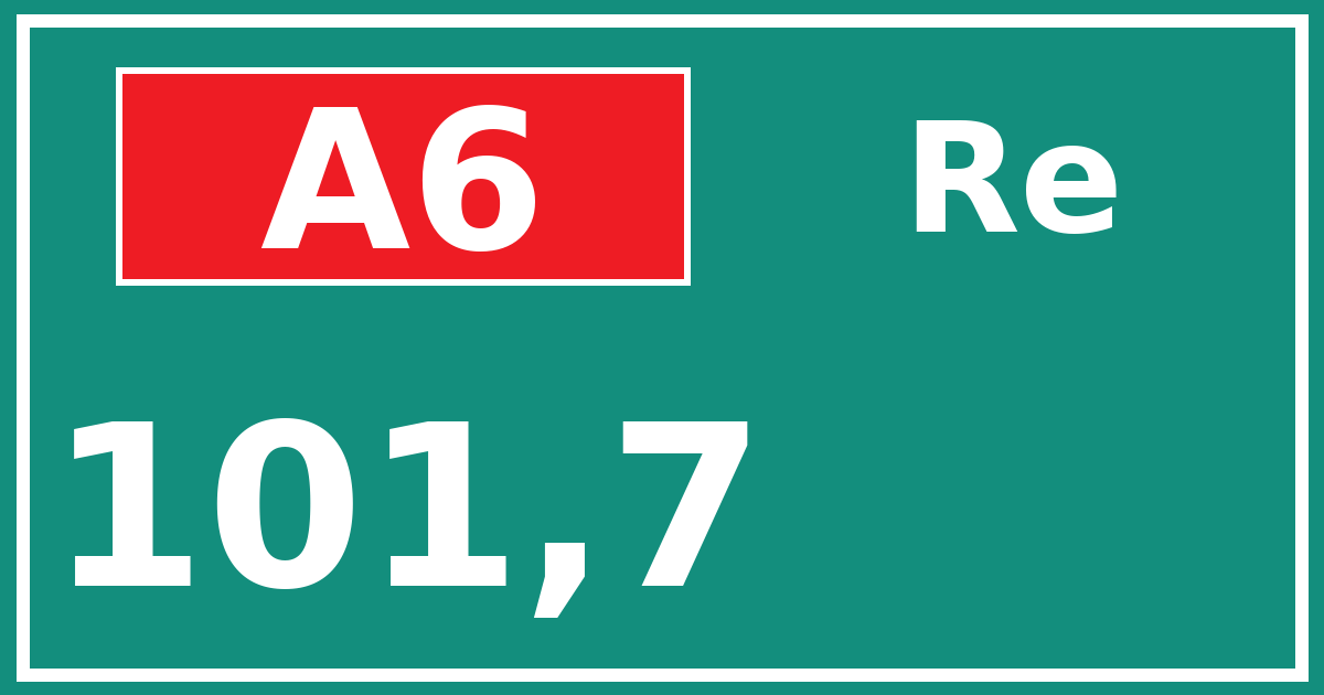 Hectometerbord A6 101,7 zijde Re