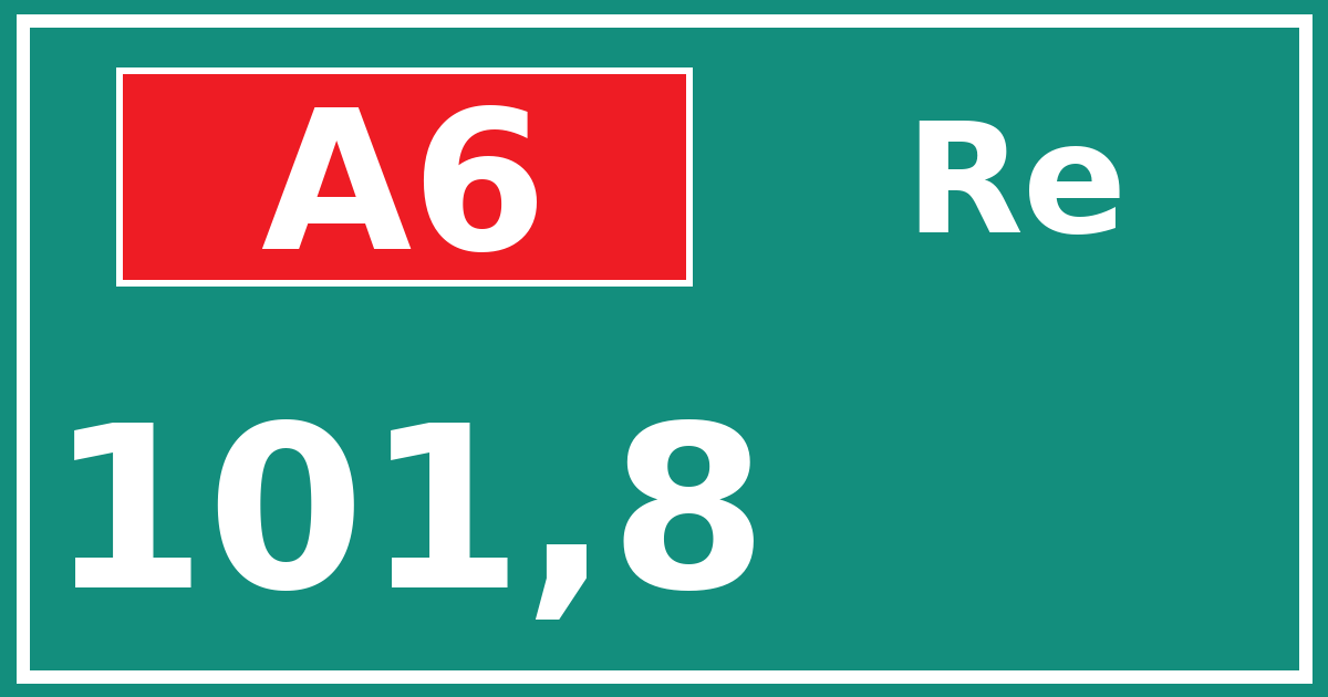Hectometerbord A6 101,8 zijde Re