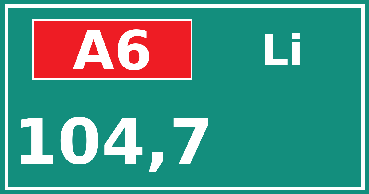 Hectometerbord A6 104,7 zijde Li