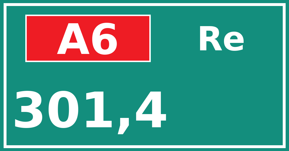 Hectometerbord A6 301,4 zijde Re