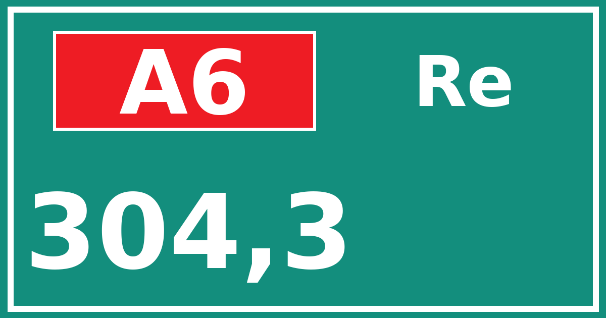 Hectometerbord A6 304,3 zijde Re
