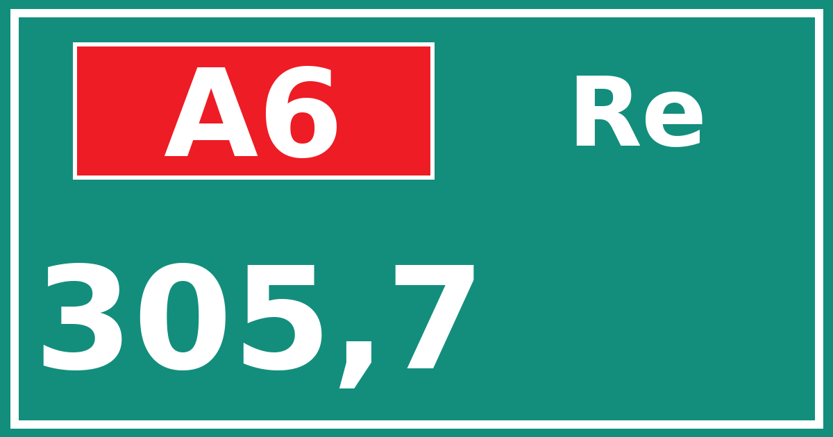 Hectometerbord A6 305,7 zijde Re