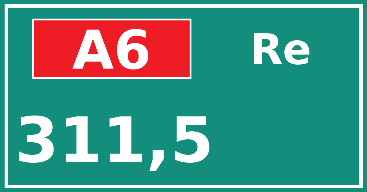 Hectometerbord A6 311,5 zijde Re