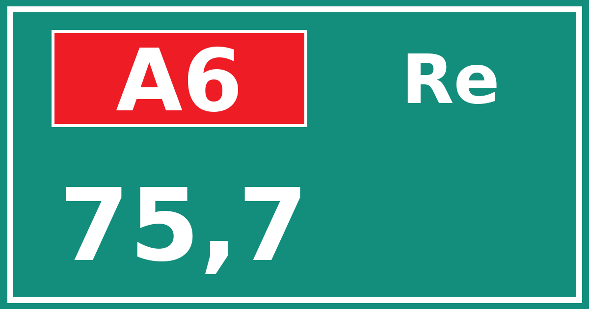 Hectometerbord A6 75,7 zijde Re