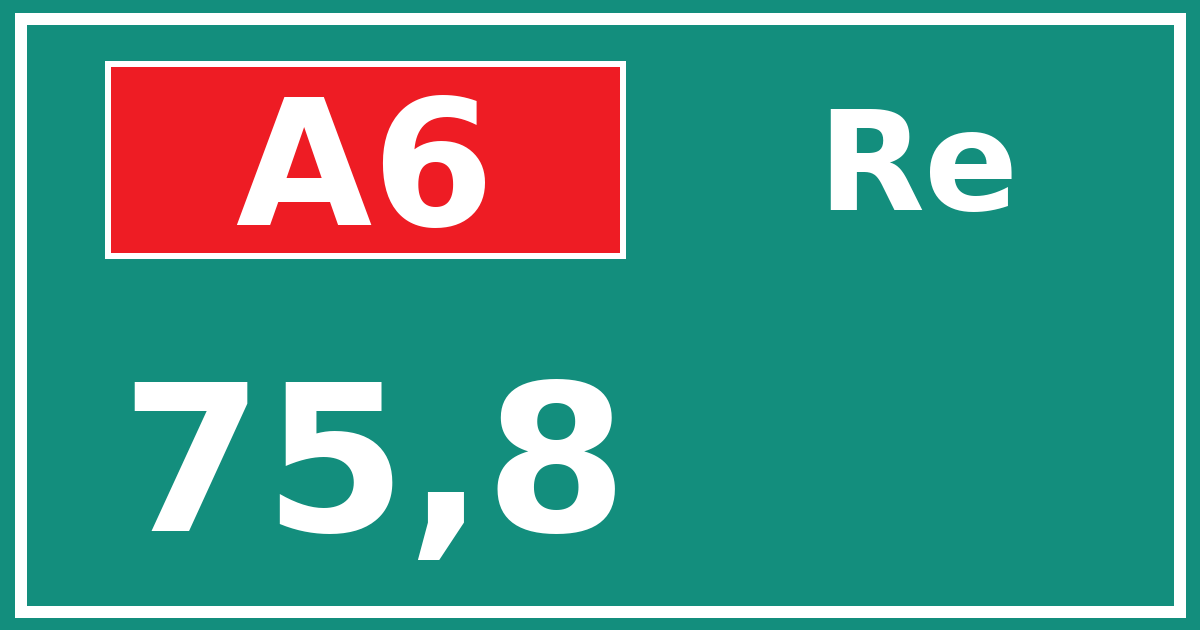 Hectometerbord A6 75,8 zijde Re