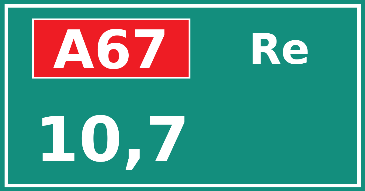 Hectometerbord A67 10,7 zijde Re