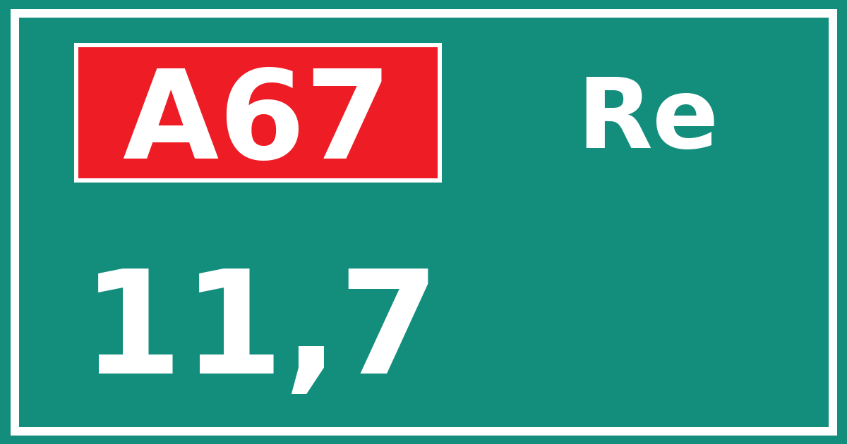 Hectometerbord A67 11,7 zijde Re