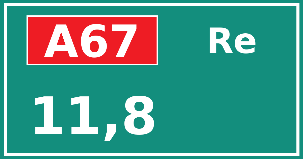 Hectometerbord A67 11,8 zijde Re