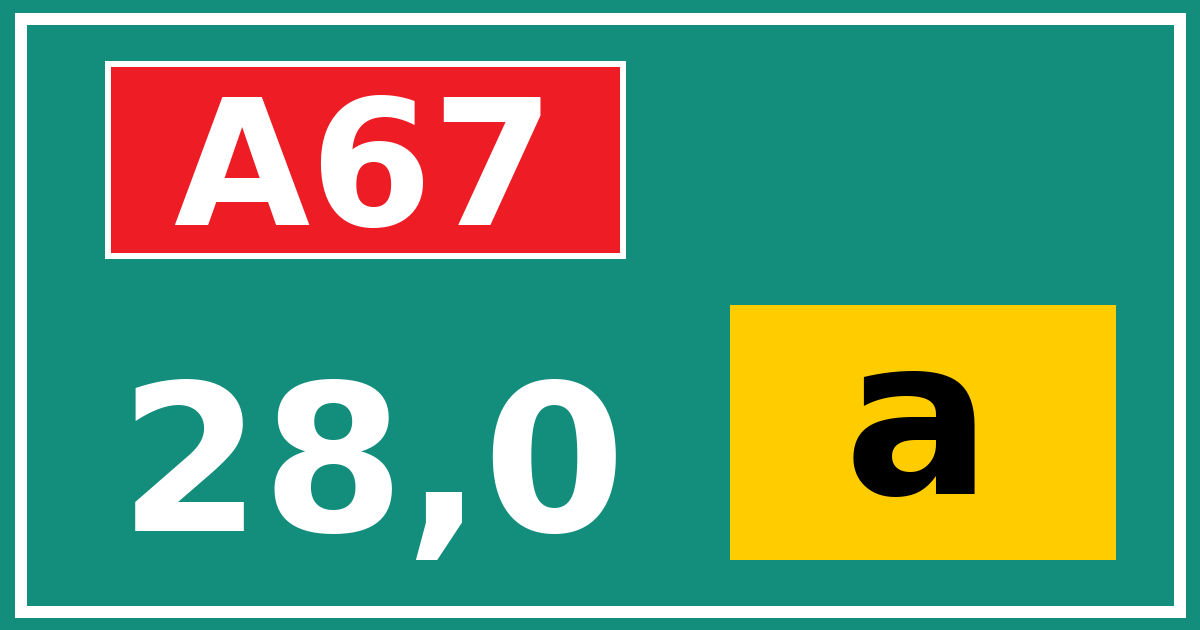 Hectometerbord A67 28,0 letter a