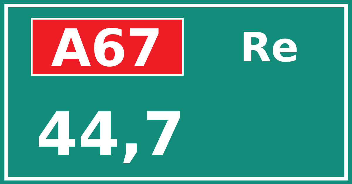 Hectometerbord A67 44,7 zijde Re