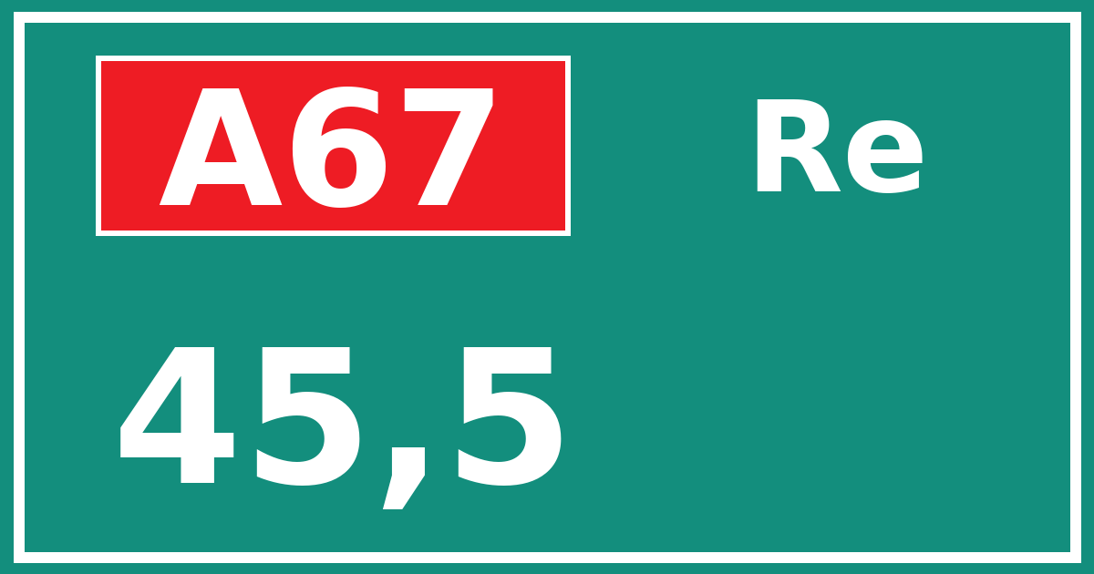 Hectometerbord A67 45,5 zijde Re