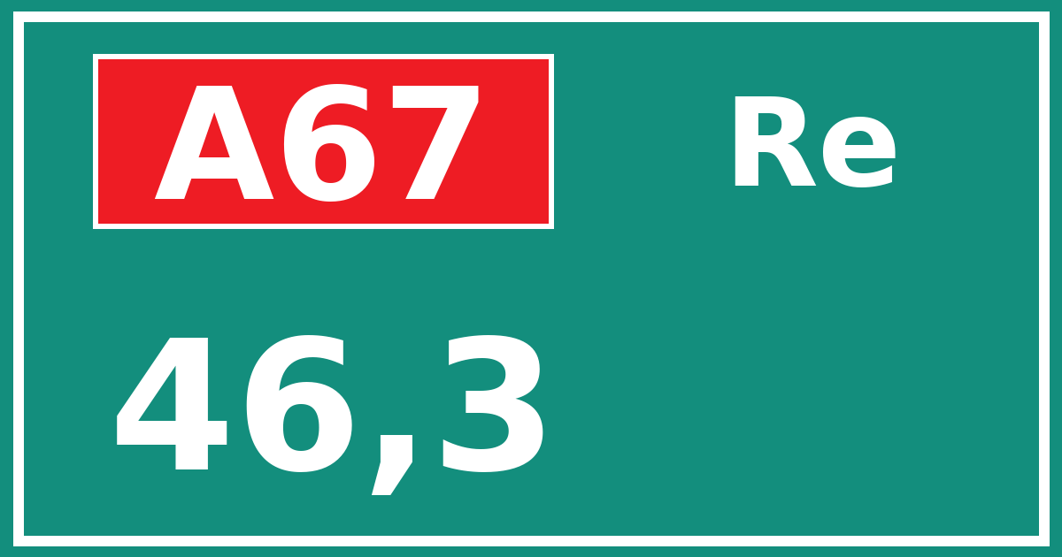 Hectometerbord A67 46,3 zijde Re