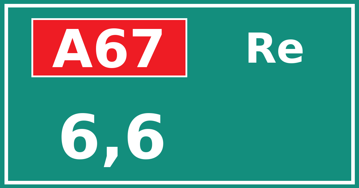 Hectometerbord A67 6,6 zijde Re