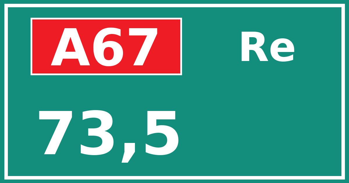 Hectometerbord A67 73,5 zijde Re