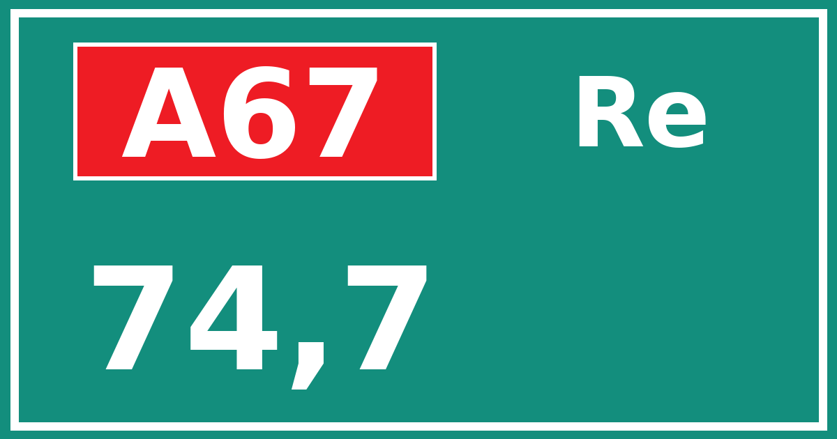Hectometerbord A67 74,7 zijde Re