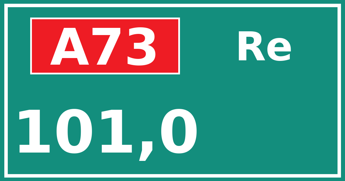 Hectometerbord A73 101,0 zijde Re