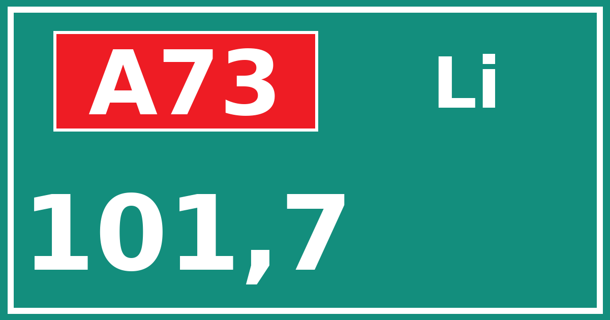 Hectometerbord A73 101,7 zijde Li