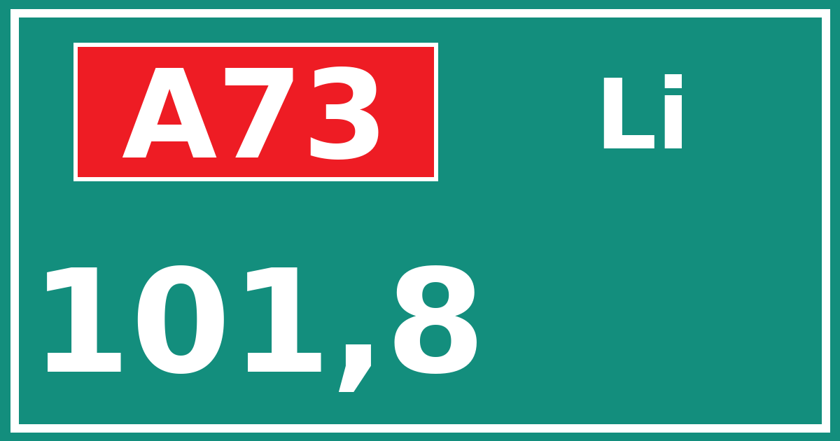 Hectometerbord A73 101,8 zijde Li