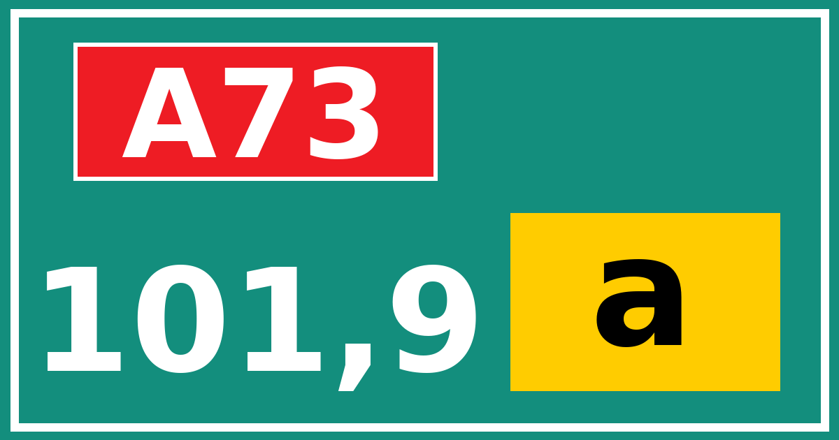 Hectometerbord A73 101,9 letter a