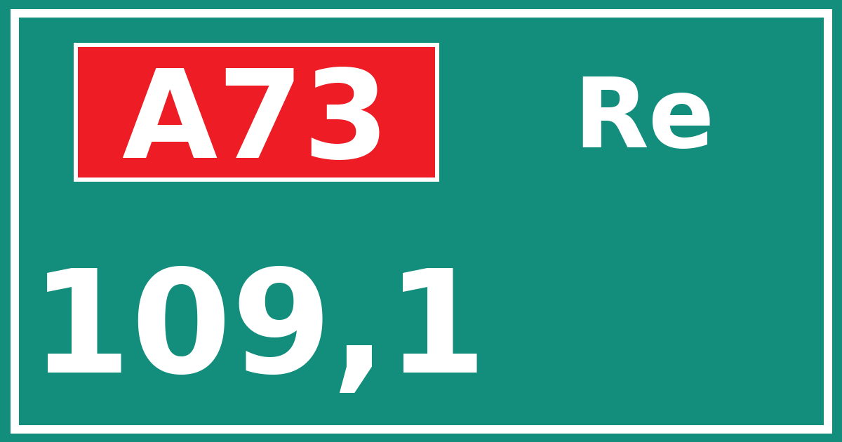 Hectometerbord A73 109,1 zijde Re