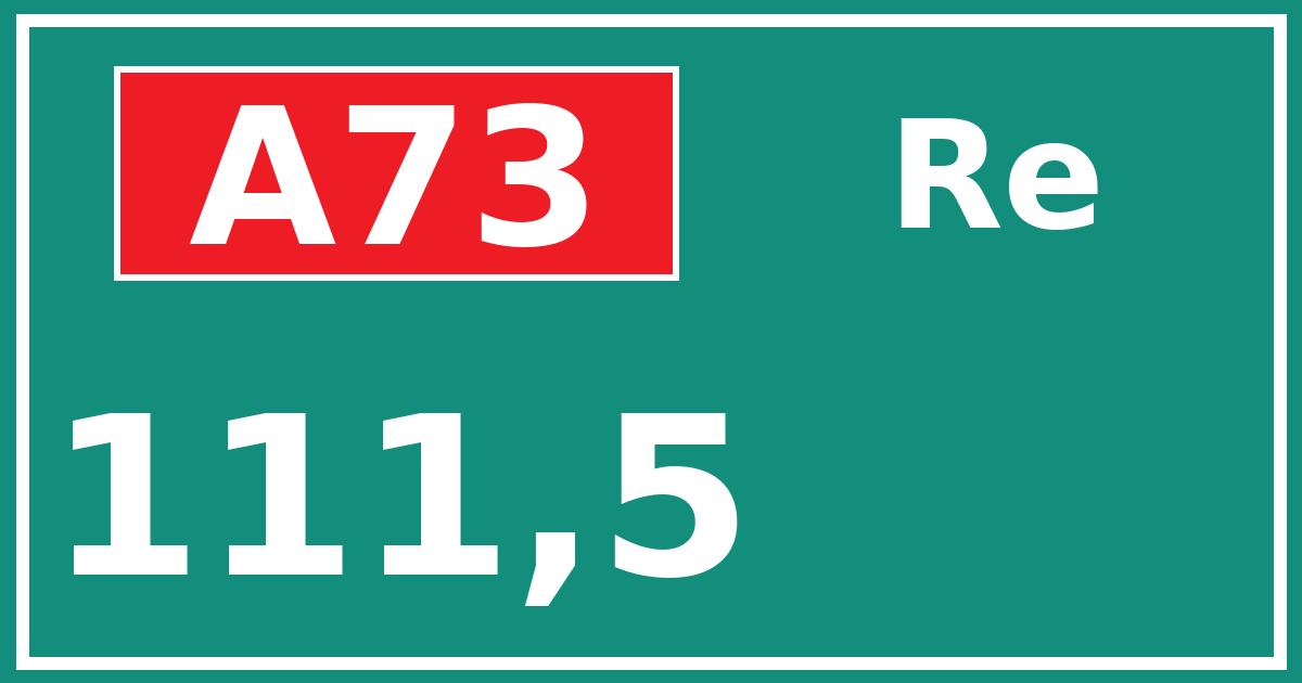 Hectometerbord A73 111,5 zijde Re