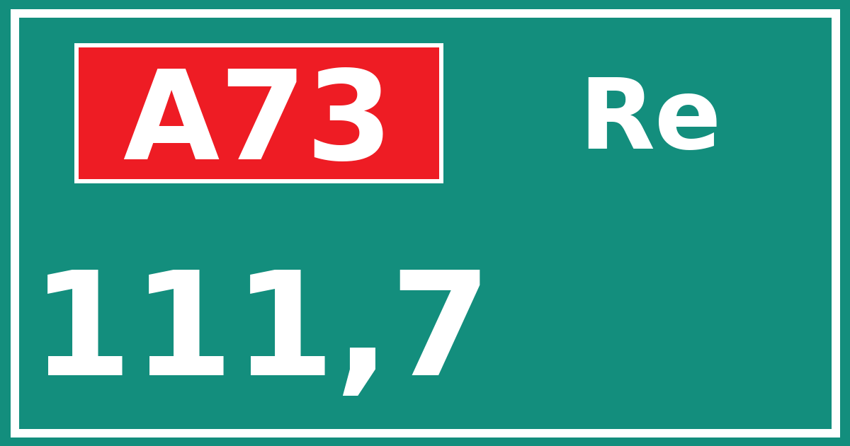 Hectometerbord A73 111,7 zijde Re