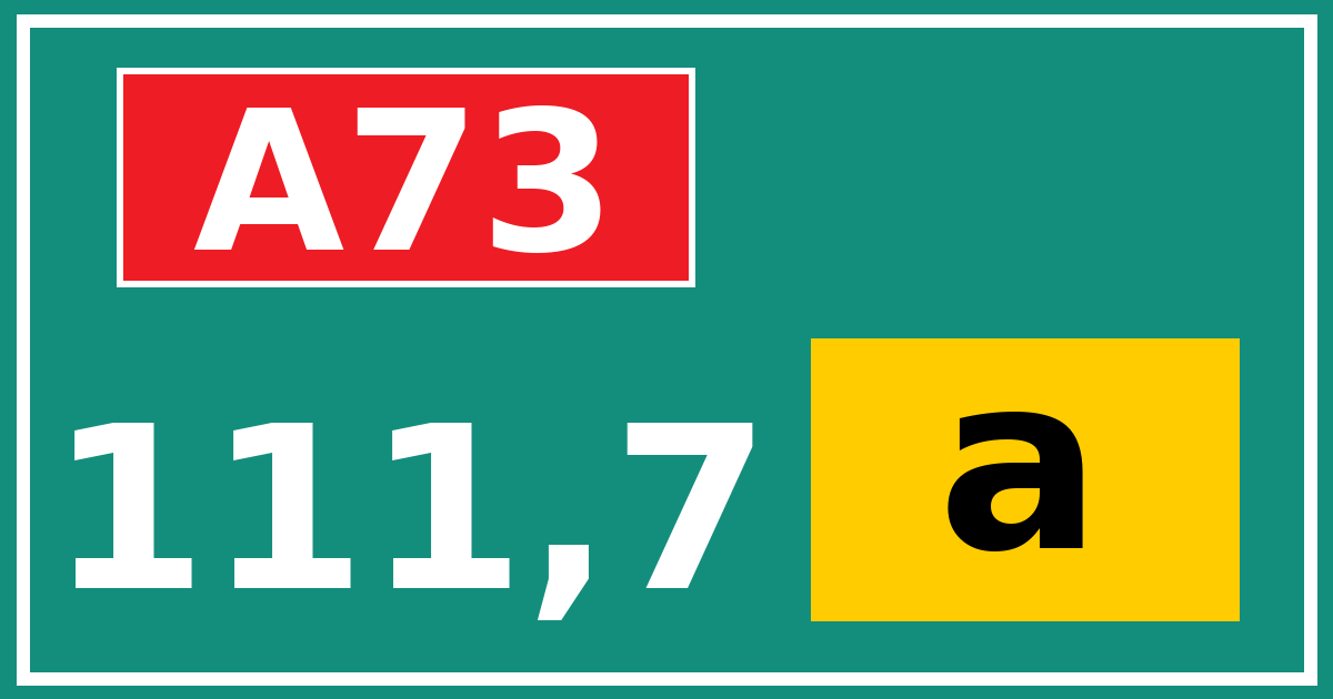 Hectometerbord A73 111,7 letter a