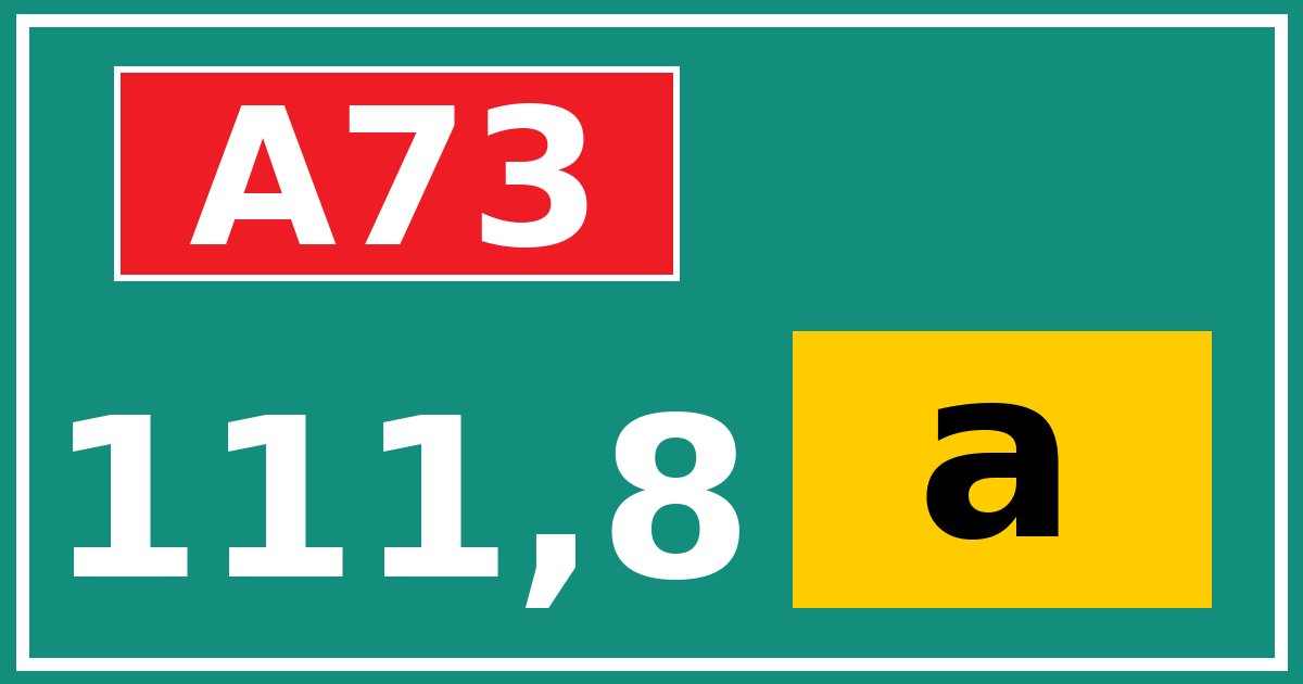 Hectometerbord A73 111,8 letter a