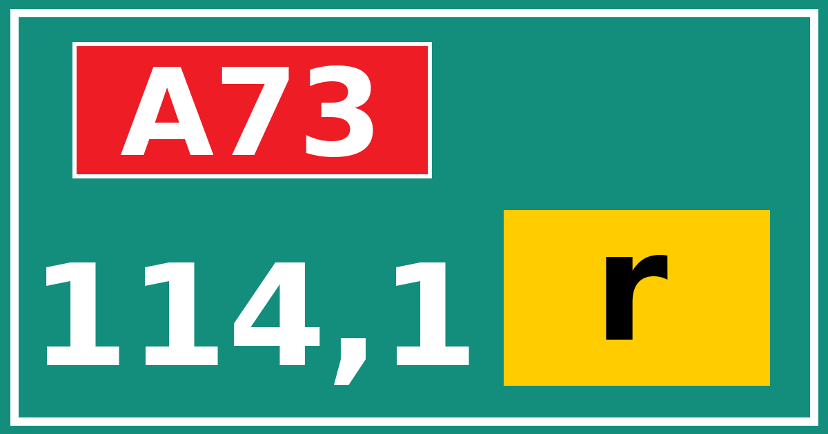 Hectometerbord A73 114,1 letter r