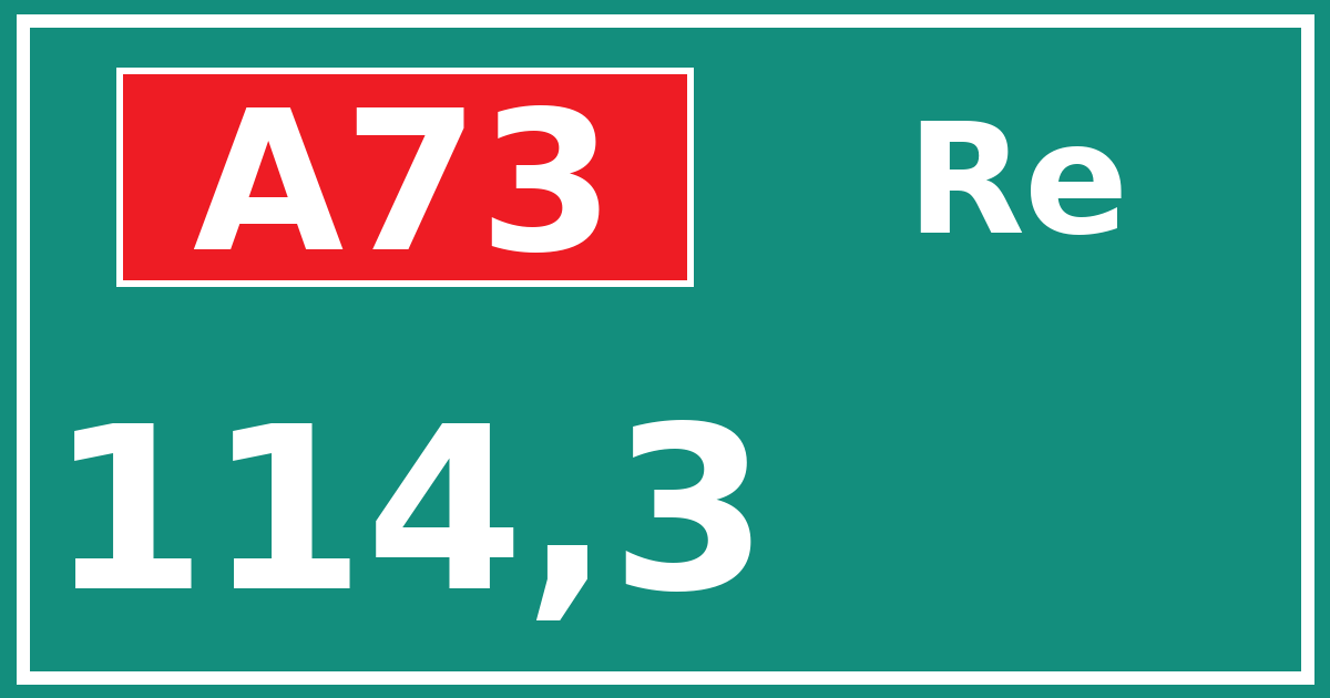 Hectometerbord A73 114,3 zijde Re