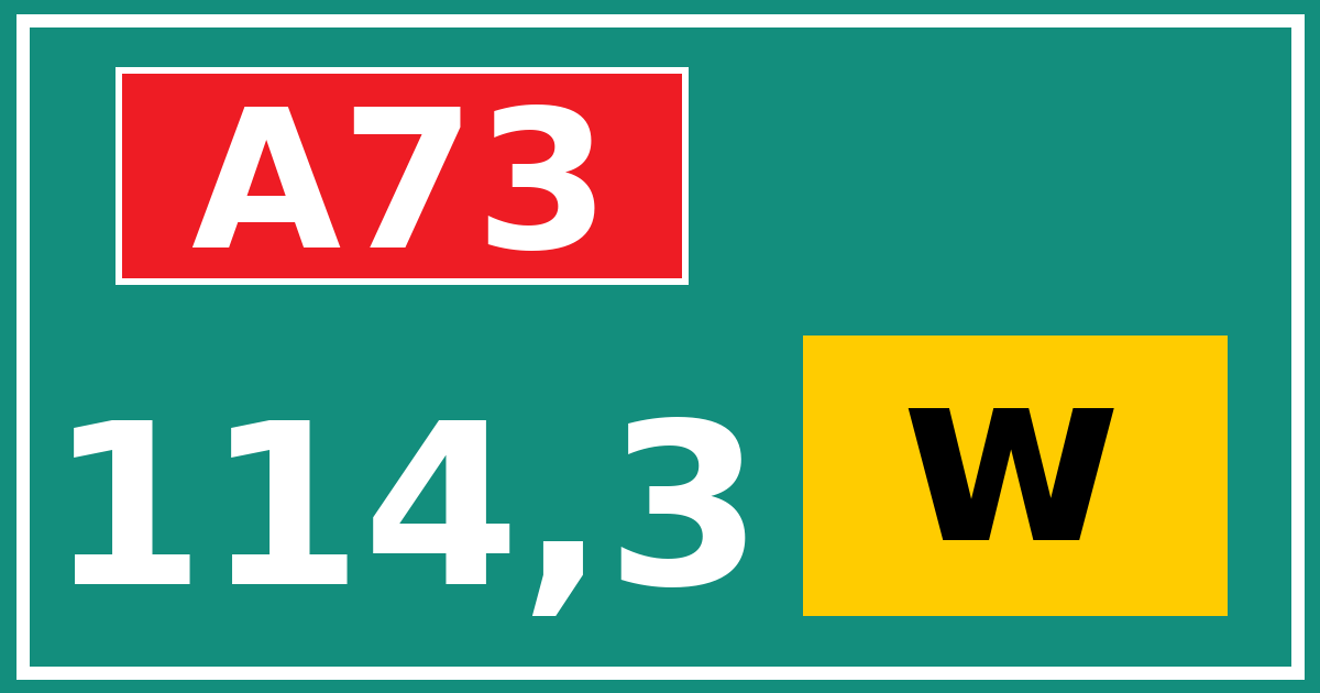 Hectometerbord A73 114,3 letter w
