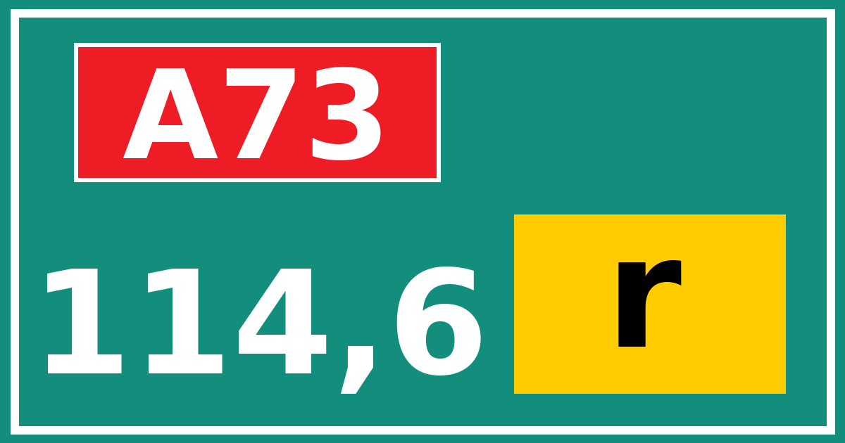Hectometerbord A73 114,6 letter r