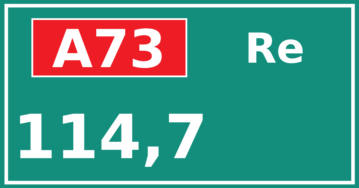 Hectometerbord A73 114,7 zijde Re