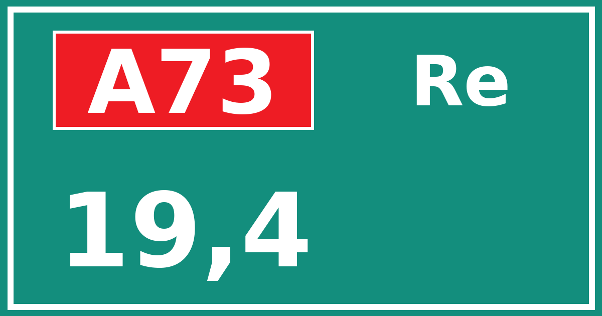 Hectometerbord A73 19,4 zijde Re