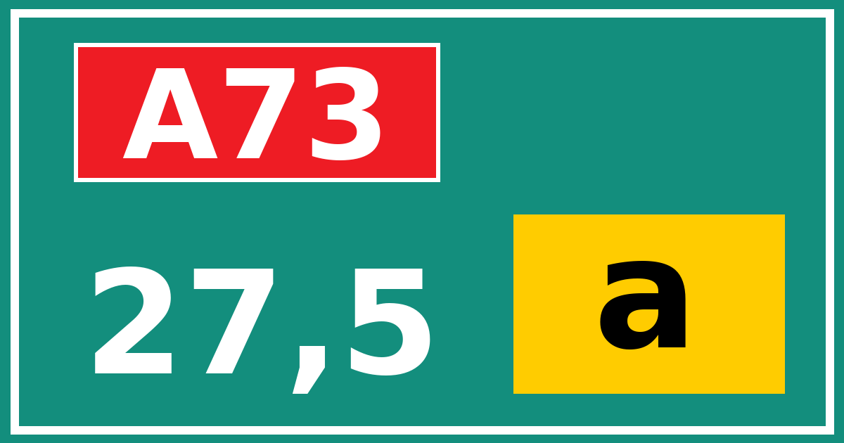 Hectometerbord A73 27,5 letter a