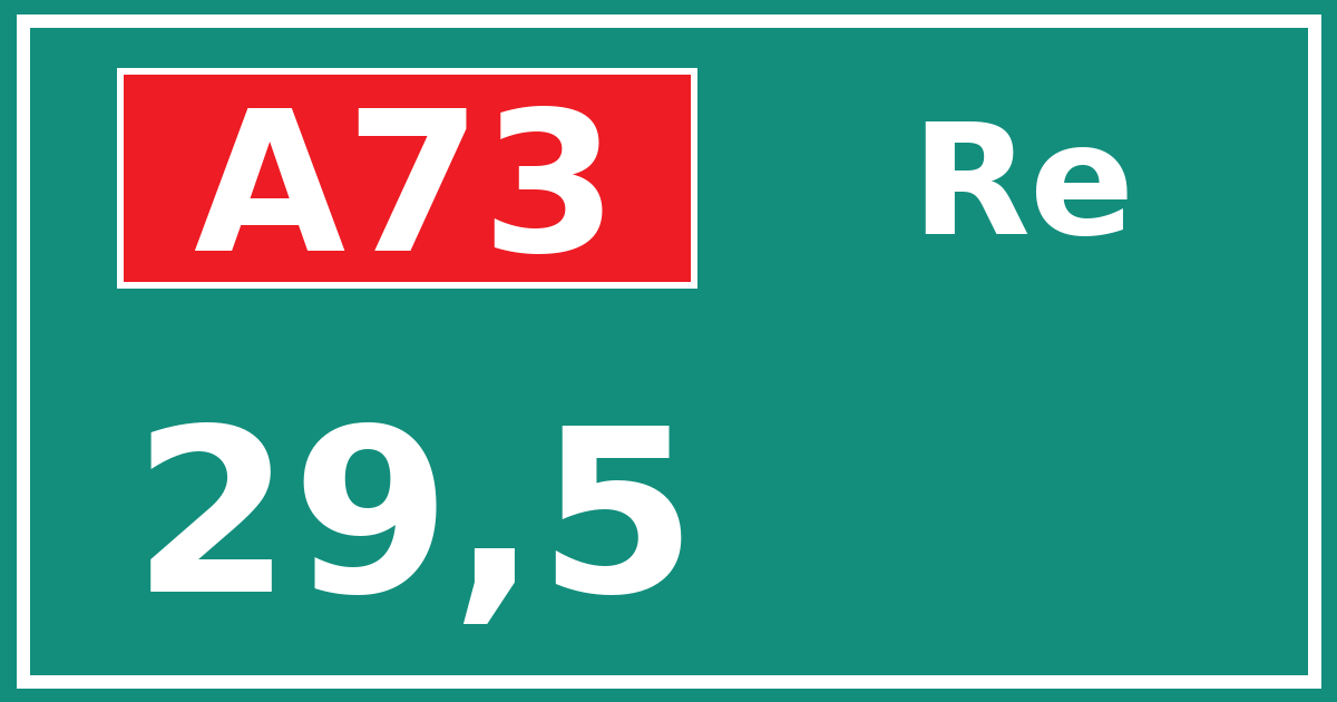 Hectometerbord A73 29,5 zijde Re