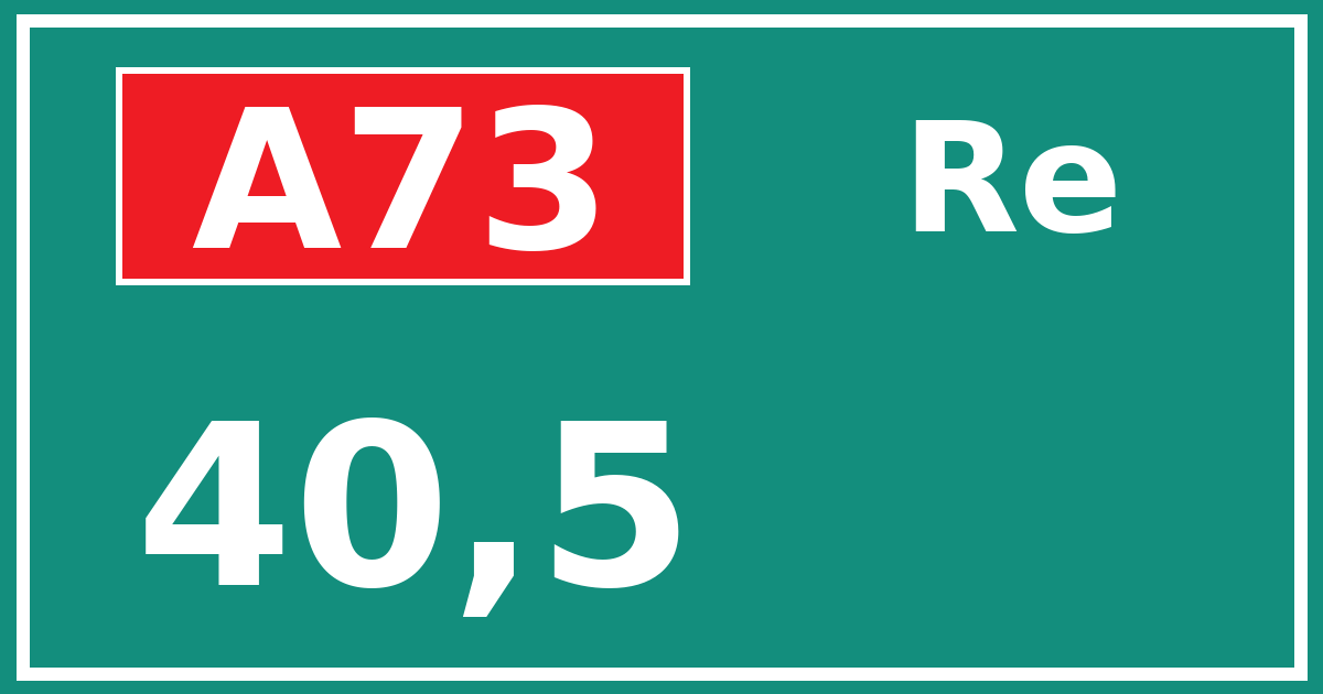 Hectometerbord A73 40,5 zijde Re