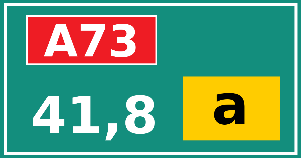 Hectometerbord A73 41,8 letter a