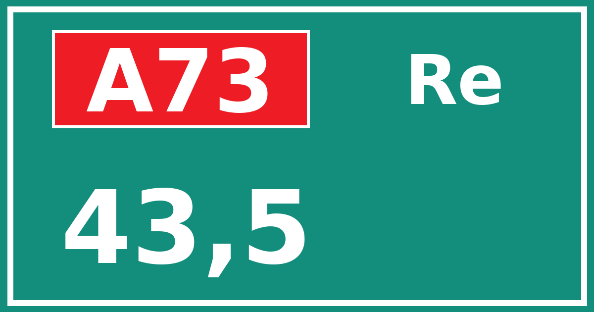 Hectometerbord A73 43,5 zijde Re